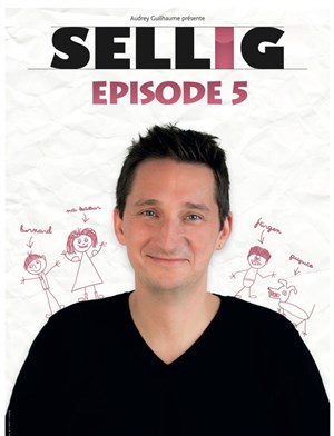 Affiche de Sellig dans Episode 5