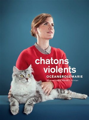 Affiche de Océanerosemarie dans Chatons Violents