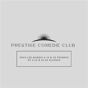 Affiche de Le Prestige Comedie Club