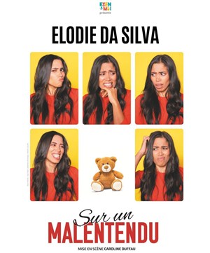 Affiche de Elodie Da Silva dans Sur un malentendu