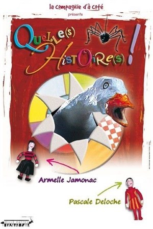 Affiche de Quelles Histoires !