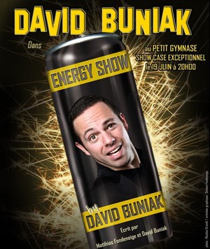 Affiche de David Buniak dans Energy show
