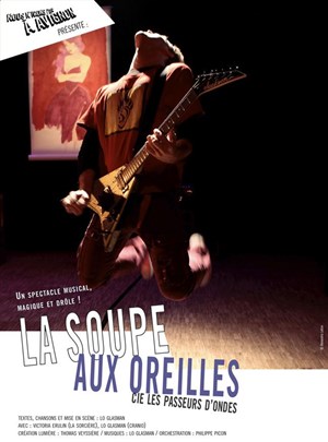 Affiche de La Soupe aux oreilles