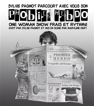 Affiche de Sylvie Pagnot dans Phobies Hebdo