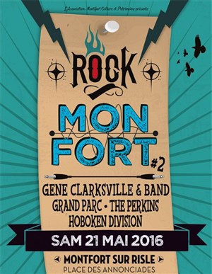 Affiche de Gene Clarksville + Hoboken Division + Grand Parc + The Perkins | Rock Mon Fort 2ème édition
