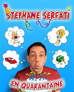 Affiche de Stéphane Serfati dans En quarantaine
