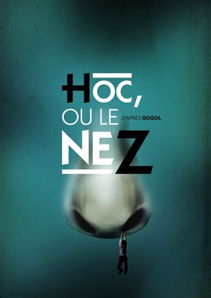 Affiche de HOC, ou Le Nez