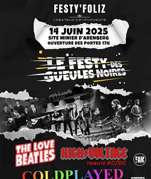 Affiche de The Love Beatles, High Voltage et Coldplayed | Le Festy des Gueules Noires