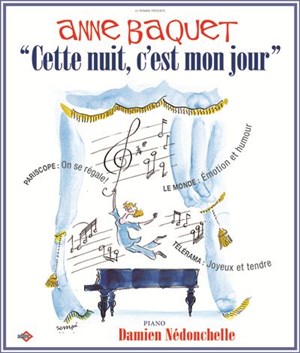 Affiche de Anne Baquet | Cette nuit, c'est mon jour