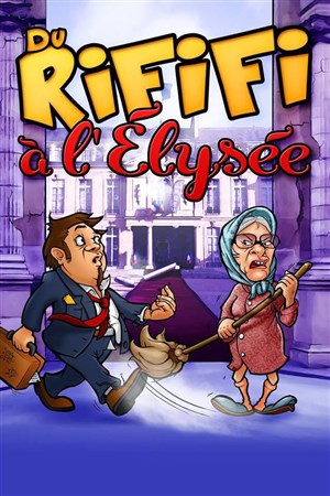 Affiche de Du rififi à l'Elysée