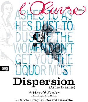 Affiche de Dispersion (Ashes to ashes) | avec Carole Bouquet | Les dernières