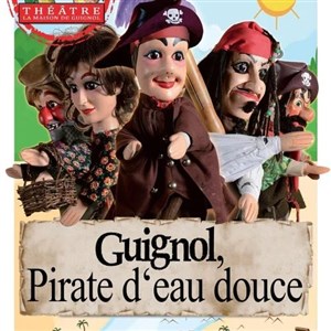 Affiche de Guignol, Pirate d'eau douce
