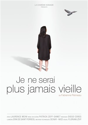 Affiche de Je ne serai plus jamais vieille