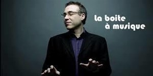 Affiche de La boite à musique de Jean Francois Zygel