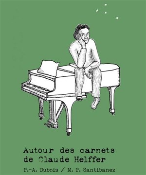 Affiche de Soirée autour des Carnets de Claude Helffer