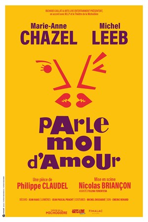 Affiche de Parle-moi d'amour | avec Marie-Anne Chazel et Michel Leeb