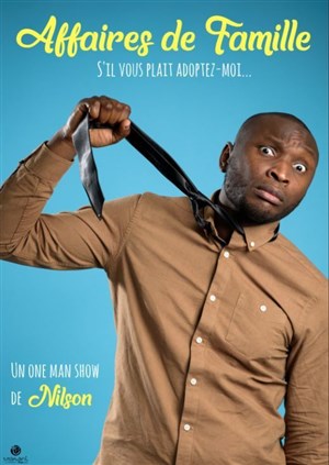 Affiche de Nilson dans Affaires de famille