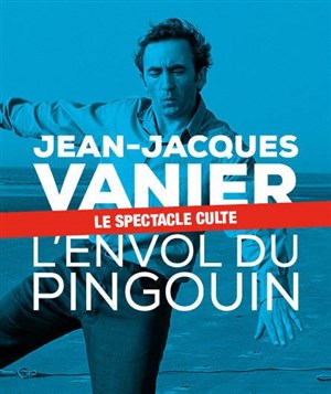 Affiche de Jean-Jacques Vanier dans L'Envol du pingouin