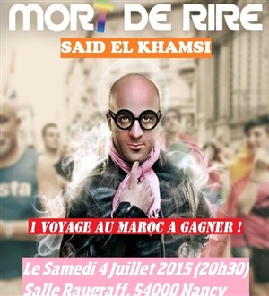 Affiche de Said El Khamsi dans Mort de Rire