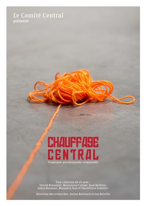 Affiche de Chauffage Central par Le Comité Central