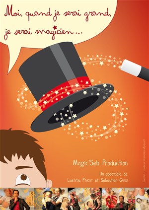 Affiche de Moi, quand je serai grand, je serai magicien