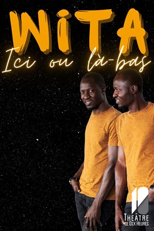 Affiche de Wita dans " Ici ou là-bas "
