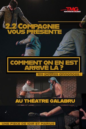 Affiche de Comment on en est arrive la ? | Les petites annonces !