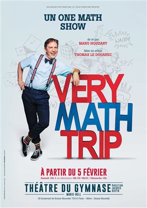 Affiche de Manu Houdart dans Very Math Trip