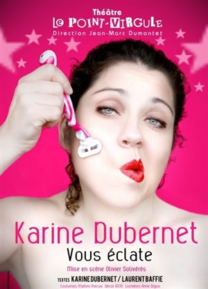 Affiche de Karine Dubernet dans Karine Dubernet vous éclate
