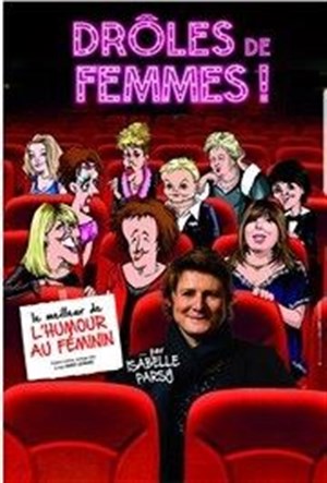 Affiche de Isabelle Parsy dans Drôles de Femmes