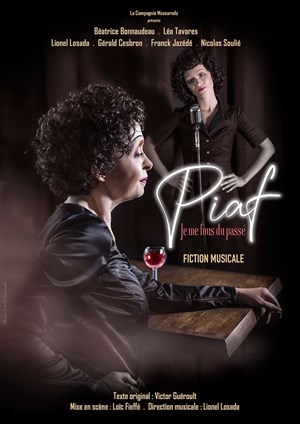 Affiche de Piaf je me fous du passé