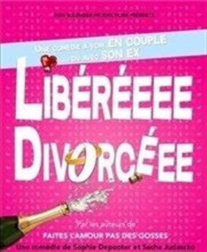 Libéréeee Divorcéee