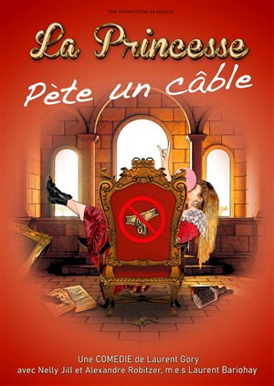 La Princesse pète un câble