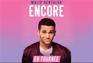 Affiche de Malik Benthalha dans Encore !