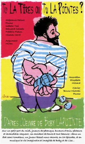 Affiche de Tu la tires ou tu la pointes