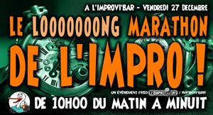 Affiche de Le looooooong marathon de l'impro !