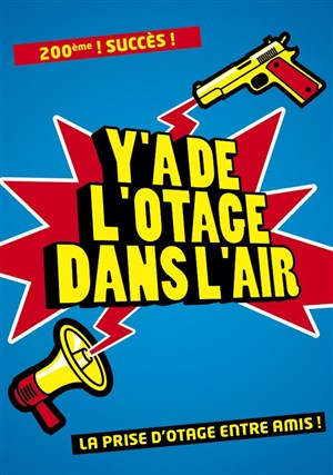 Affiche de Y'a de l'otage dans l'air
