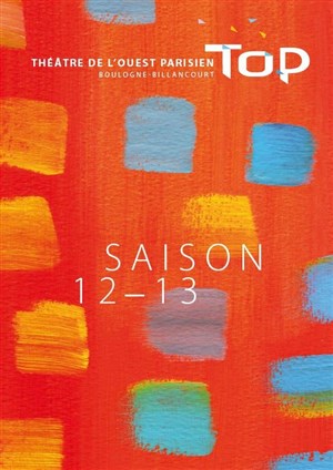Affiche de Présentation de saison 12-13 au Théâtre de l'Ouest Parisien