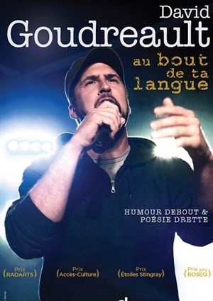 Affiche de David Goudreault dans Au bout de ta langue