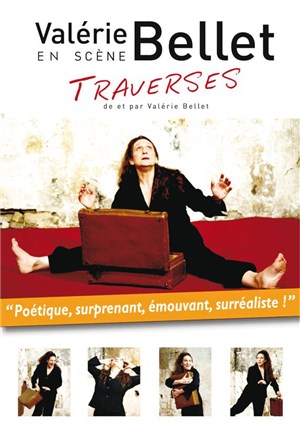Affiche de Valérie Bellet dans Traverses