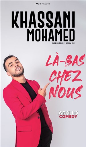 Affiche de Mohamed Khassani dans Là-bas chez nous