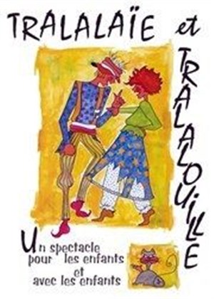 Affiche de Tralalaïe et Tralalouille