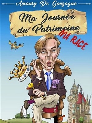 Affiche de Amaury de Gonzague dans Ma journée du patrimoine ma race