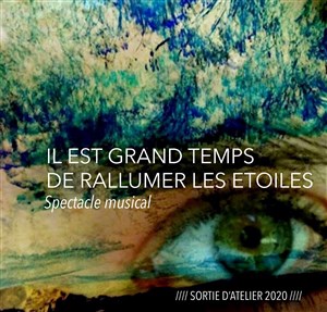 Affiche de Il est grand temps de rallumer les étoiles