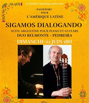 Affiche de Sigamos Dialogando : Suite argentine pour piano et guitare