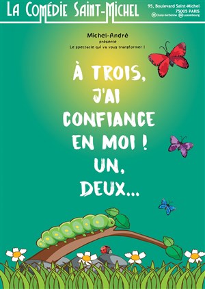 Affiche de À trois, j'ai confiance en moi !