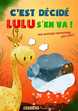 Affiche de C'est décidé Lulu s'en va !