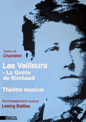 Affiche de Les Veilleurs : La quête de Rimbaud
