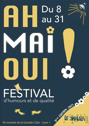 Affiche de Ah mai oui ! | Festival d'humours et de qualité