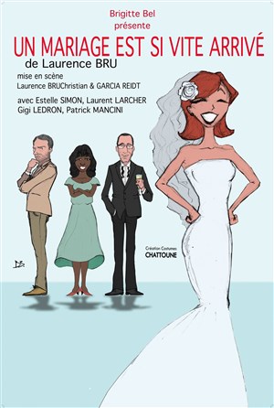 Affiche de Un mariage est si vite arrivé